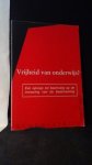 Beekers, F. / Boeke, M. e.a., - Vrijheid van onderwijs?