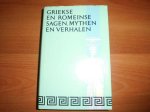 Gustav Schwab - Griekse en Romeinse sagen, mythen en verhalen
