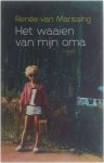 Renée van Marissing - Het waaien van mijn oma