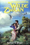 Blasis, Celeste de - De roep van de Wilde Zwaan