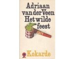 Adriaan van der Veen - Het Wilde Feest