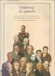 Ditzhuyzen, Reina - Onderwijs als opdracht. Leven en werk van de eerste vijftien ministers belast met het onderwijs in de periode 1798-1830