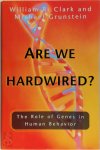 William R. Clark ,  Michael Grunstein 132231,  Professor Of Biological Chemistry Michael Grunstein - Are We Hardwired?