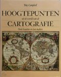 Tony Campbell - Hoogtepunten uit de wereld van de Cartografie Oude kaarten en hun makers
