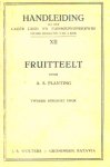  - FRUITTEELT - Handleiding bij het Lager Land- en Tuinbouwonderwijs - A.S. Planzing, 139 blz.
