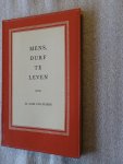 Duinen, Ds. Gabe van - Mens, durf te leven