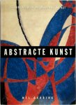 Mel Gooding 19582, Jeannet Dekker 58292 - Abstracte kunst Stromingen in de moderne kunst