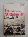 Belfield Eversley Michael Gallimore ;  Hubert Essame - The battle for Normandy