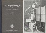 HIRSCHFELD, Magnus - Sexualpathologie. Ein Lehrbuch für Ärzte und Studierende. (Three volumes). HIRSCHFELD, Magnus - Sexualpathologie. Ein Lehrbuch für Ärzte und Studierende. (Three volumes).