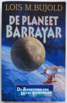 Bujold Lois M, vert. Ruitenberg Josephine - De planeet Barrayar De avonturen van Miles Vorkosigan