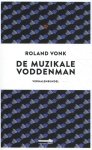Roland Vonk - De muzikale voddenman