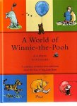 A.A. Milne  and  E.H. Shepard - A World of Winnie the Pooh