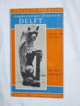 Berendsen, Dr. Anne - Verborgenheden uit het oude Delft