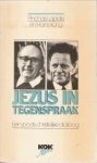 LAPIDE, PINCHAS / KÜNG, HANS - Jezus in tegenspraak. Een Joods-christelijke dialoog