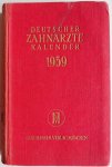 Harndt Ewald - Deutscher Zahnärztekalender 1959 18. Jahrgang Mit 109 Textabildungen und 4 Farbtafeln Harndt Ewald - Deutscher Zahnärztekalender 1959 18. Jahrgang Mit 109 Textabildungen und 4 Farbtafeln
