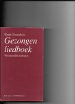 Oosterhuis, H. - Gezongen liedboek / druk 2