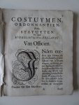  - Costuymen, Ordonnantien Ende Statuyten Der Stadt Middelburgh in Zeelandt.