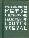 Beerten Henk  .. Met illustraties Joost Dekkers en Erik Molkenboer - Overeenkomsten met de cultuurvisie  Berusten op Louter toeval