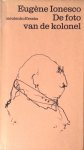 Ionesco, Eugène - De foto van de kolonel