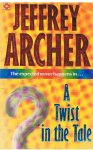 Archer, Jeffrey - A twist in the tale