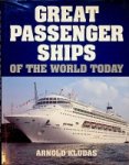 Kludas, Arnold - Great Passenger ships of the world today