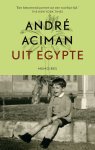 AndrÃ© Aciman - Uit Egypte