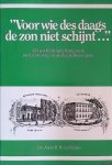 Hulten, Annèt H.M. van - Voor wie des daags de zon niet schijnt...": 125 jaar Rotterdams Blindenwerk. Particuliere zorg-maatschappelijke integratie