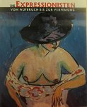 Kolberg, Gerhard [herausgabe] - Die Expressionisten. Vom Aufbruch bis zur Verfemung