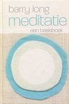 Long, Barry - Meditatie - een basisboek
