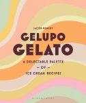 Jacob Kenedy 188881 - Gelupo Gelato A delectable palette of ice cream recipes