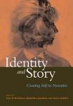 McAdams, Dan P. - Josselson, Ruthellen - Lieblich, Amia (Ed) - Identity And Story / Creating Self in Narrative