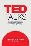 Chris Anderson 51476 - Ted talks - The official TED guide to public speaking