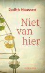 Judith Maassen - Niet van hier