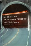 Hobsbawm, E. J. ; Polito, Antonio - On the Edge of the New Century