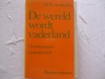 Zee, W.R. van der - De wereld wordt vaderland / druk 1