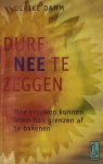 Ulrike Dahm - Durf Nee Te Zeggen