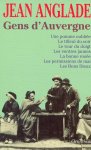 Anglade, Jean - Gens d'Auvergne. Omnibus
