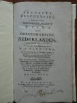 Bachiene, W.A.. - Beknopte beschryving nevens eene naauwkeurige afgezette kaart der Zeven Vereenigde Nederlanden. (I) En: Beknopte beschryving nevens eene naauwkeurige afgezette kaart der Oostenryksche Nederlanden. (II)