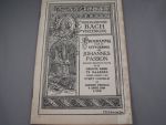 De Nederlandsche Bachvereeniging - Bach: Programma voor de uitvoering der Johannes Passion in de groote kerk te Naarden. Olv. Evert Cornelis op Goeden Vrijdag 6 april