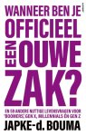 Japke-d. Bouma - Wanneer ben je officieel een ouwe zak?