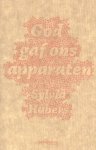 Hubers, Sylvia - God gaf ons apparaten.