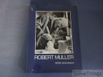Descargues, Pierre. - Robert Muller. Catalogue des sculptures établi par Myriam Prevot.