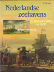 Sigmond, J.P. - Nederlandse zeehavens tussen 1500-1800