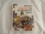 Oosterwijk, F. (sam.) Frans - 100 jaar Nederland op de Olympische spelen. Een uitgave ter gelegenheid van 100 jaar NOC