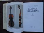 Kolneder, Walter - DAS BUCH DER VIOLINE Bau Geschichte Spiel Pädagogik Komposition