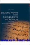 C. J. Martin; - Demotic Papyri from the Memphite Necropolis In the Collections of the National Museum of Antiquities in Leiden, the British Museum and the Hermitage Museum,