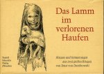 DOMBROWSKI, Ernst von - Das Lamm im verlorenen Haufen. Skizzen und Erinnerungen aus zwei großen Kriegen DOMBROWSKI, Ernst von - Das Lamm im verlorenen Haufen. Skizzen und Erinnerungen aus zwei großen Kriegen