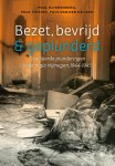 Paul Klinkenberg-Paul Thissen-Paul van der Heijden - Bezet, Bevrijd   Geplunderd