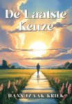 Hans Izaäk Kriek - De Laatste Keuze