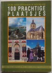 Kommer, Kees e.a.;Illustrator : Vogt, Paul e.a - Serie Shell helpt U op weg deel 5, 100 Prachtige Plaatsjes